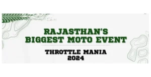 Throttle Mania 2024 Jaipur